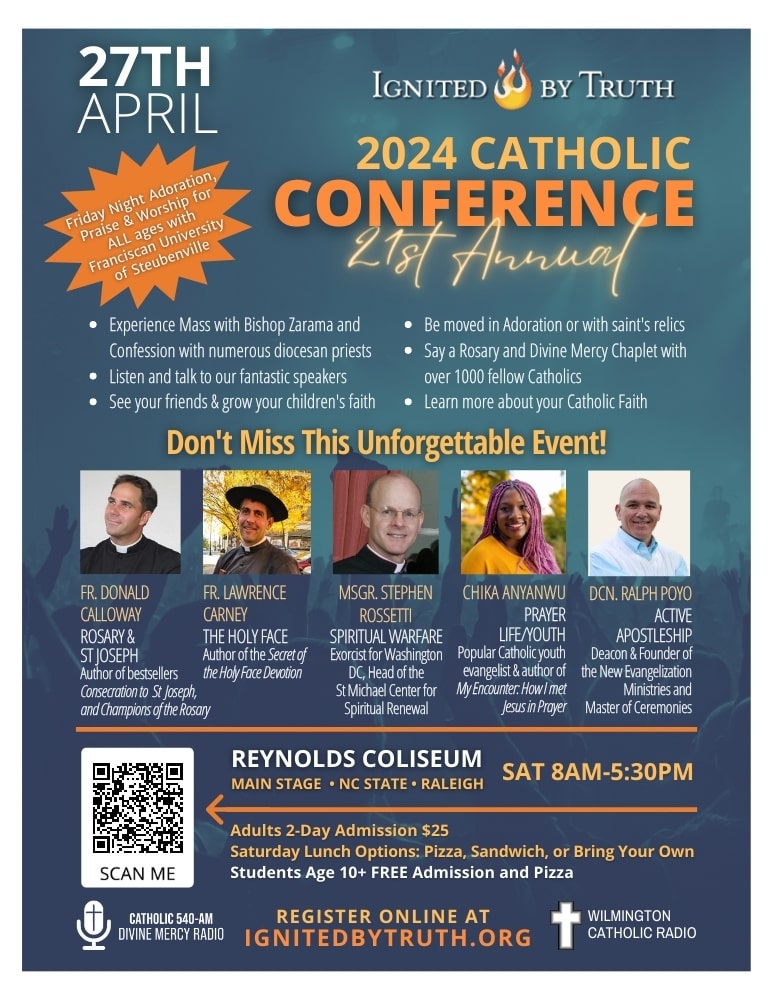 21st Annual Ignited By Truth Catholic Conference - April 26 & 27, 2024